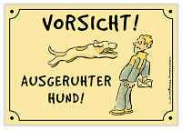 Vorsicht ausgeschlafener Hund